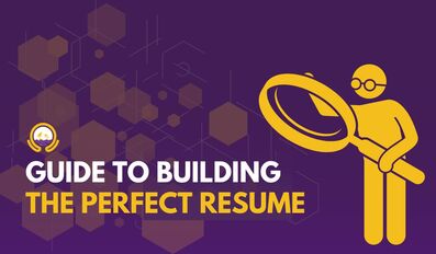 Guide To Making The Perfect Resume